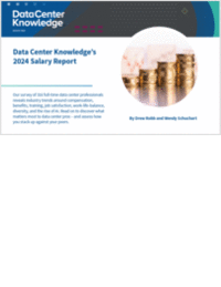 Data Center Knowledge's 2024 Salary Report Data Center Knowledge's 2024 Salary Report