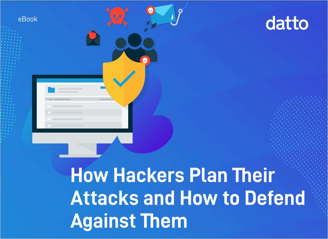 How Hackers Plan Their Attack & How to Defend Against Them