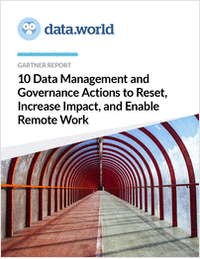 Gartner Report: 10 Data Management and Governance Actions to Reset, Increase Impact and Enable Remote Works