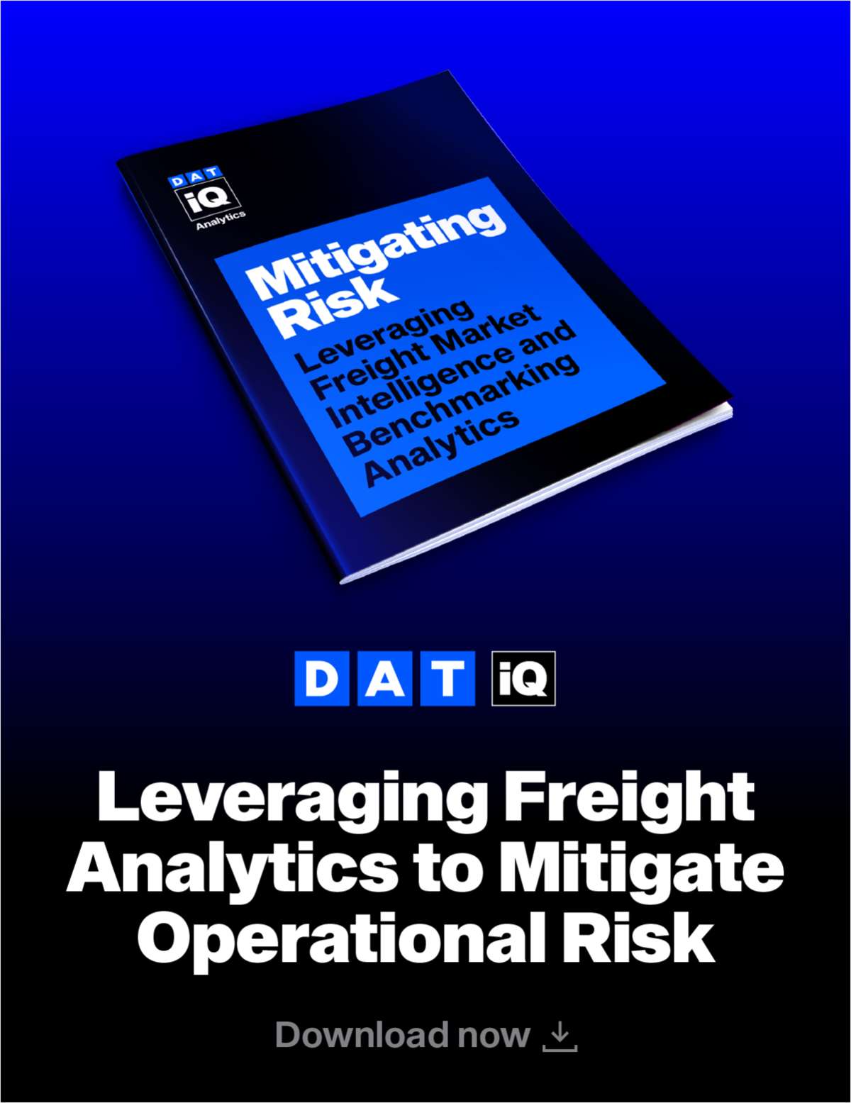 Leveraging Freight Analytics and Benchmarking Data to Mitigate Operational Risk