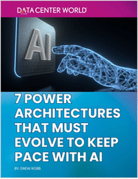 7 Power Architectures That Must Evolve To Keep Pace with AI