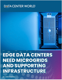 Edge Data Centers Need Microgrids and Supporting Infrastructure