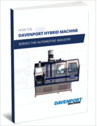 How Davenport's Hybrid Machine Serves the Automotive Industry