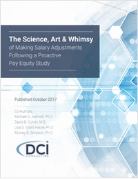 The Science, Art & Whimsy of Making Salary Adjustments Following a Proactive Pay Equity Study