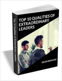 Top 10 Qualities of Extraordinary Leaders