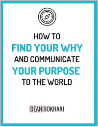 How To Find Your Why and Communicate Your Purpose to the World