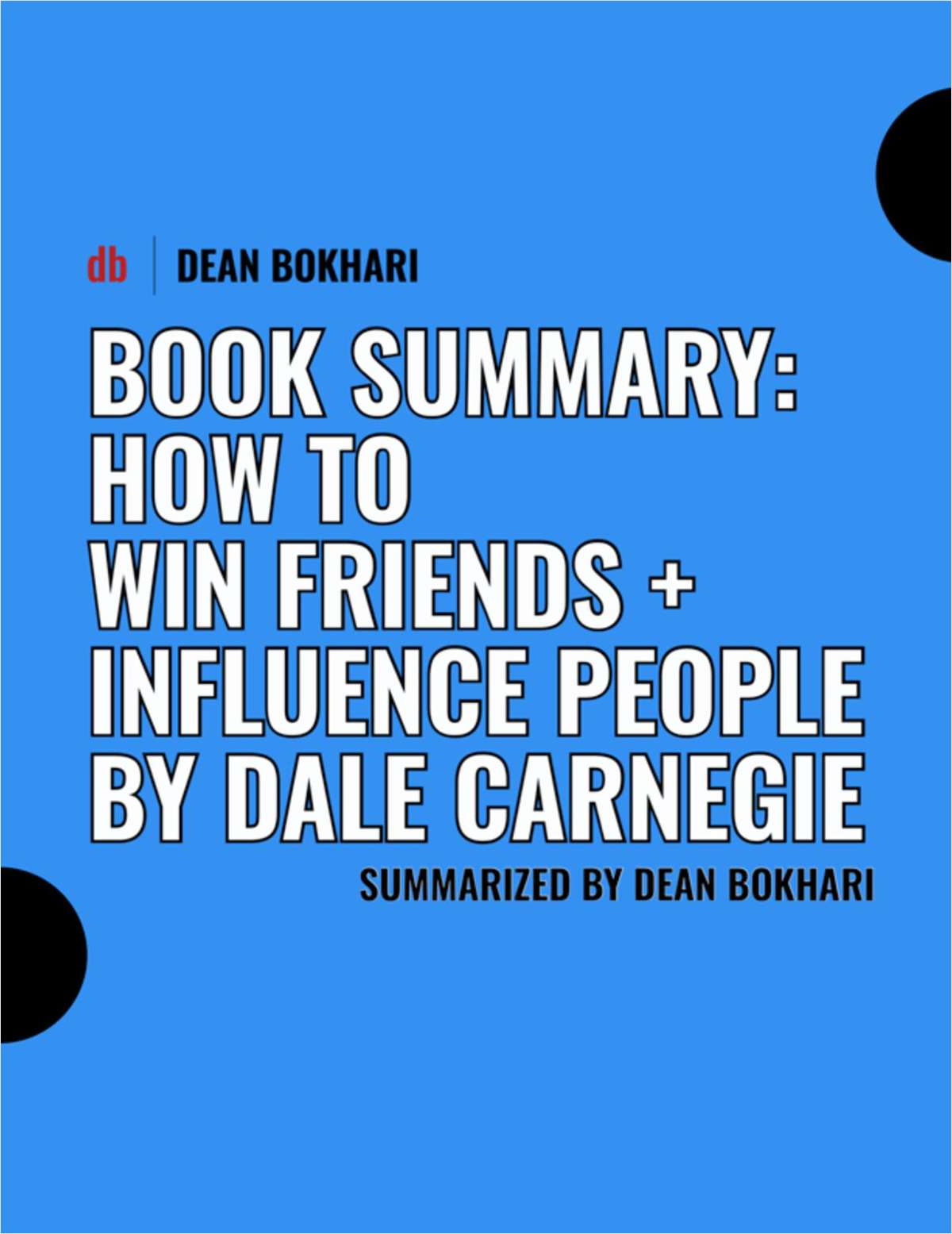 Book Summary: How to win friends and influence people
