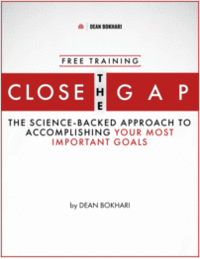 Close the Gap: The Science-Backed Approach to Accomplishing Your Most Important Goals