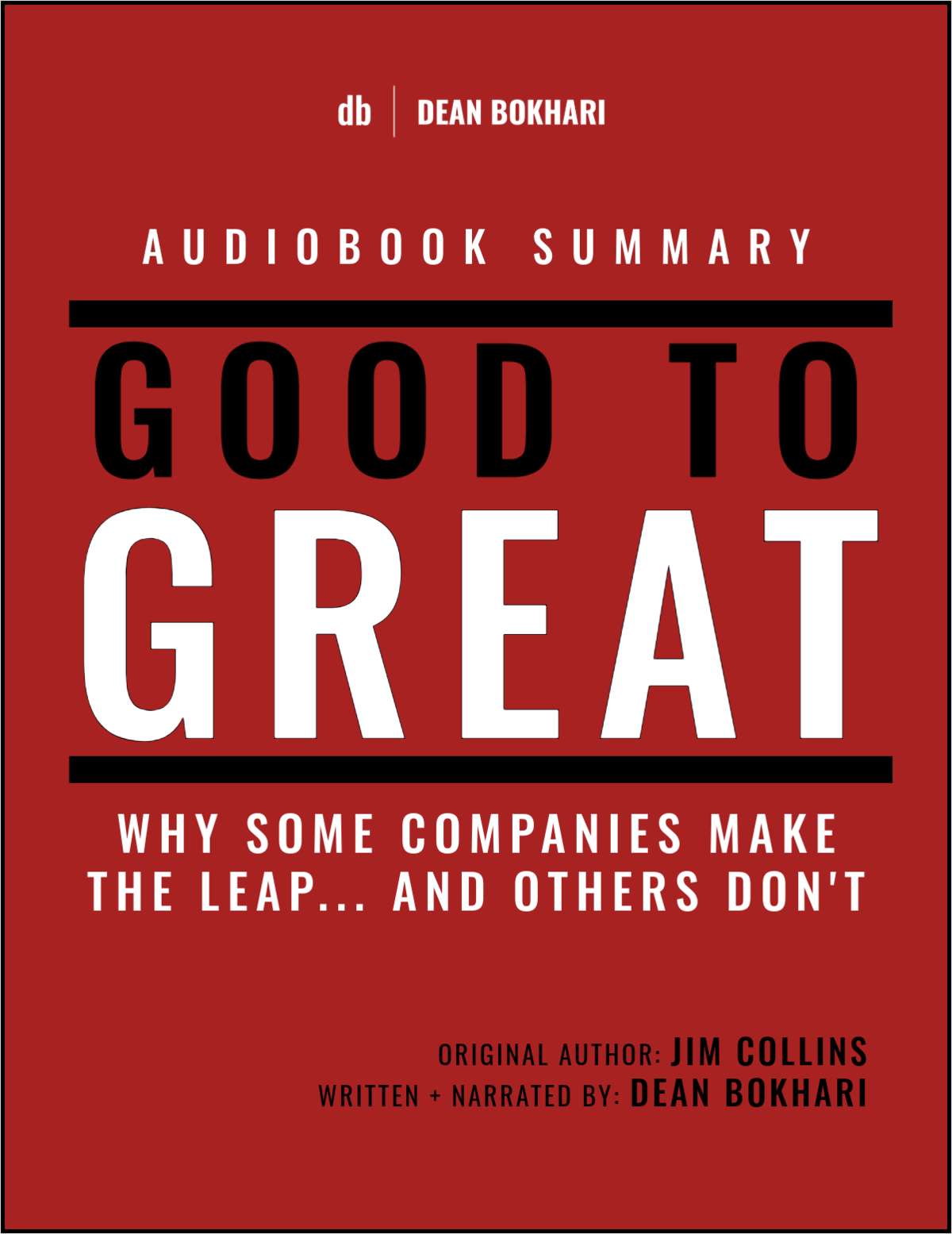 Audiobook: Good to Great by Jim Collins | Narrated by Dean Bokhari
