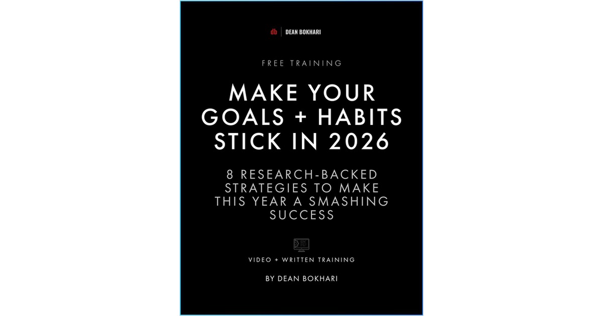 Training: Make Your Goals and Habits Stick in 2026 - 8 Research-Backed Strategies To Make This Year A Smashing Success