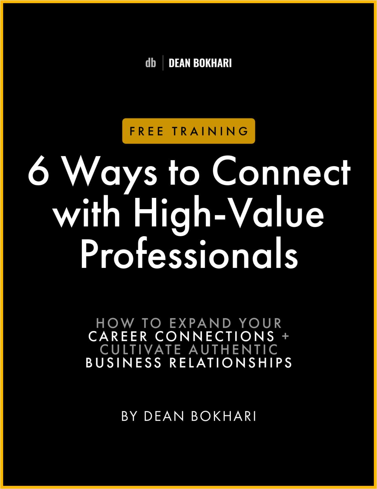 Training: 6 Ways to Connect with High-Value Professionals