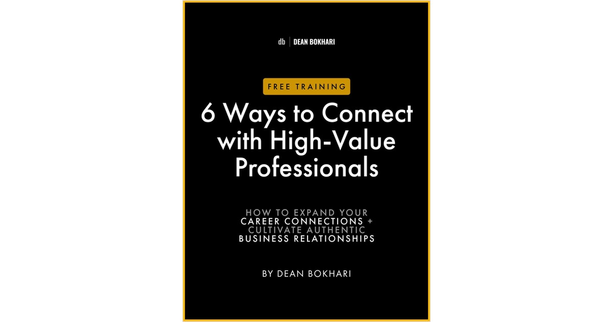 Training: 6 Ways to Connect with High-Value Professionals