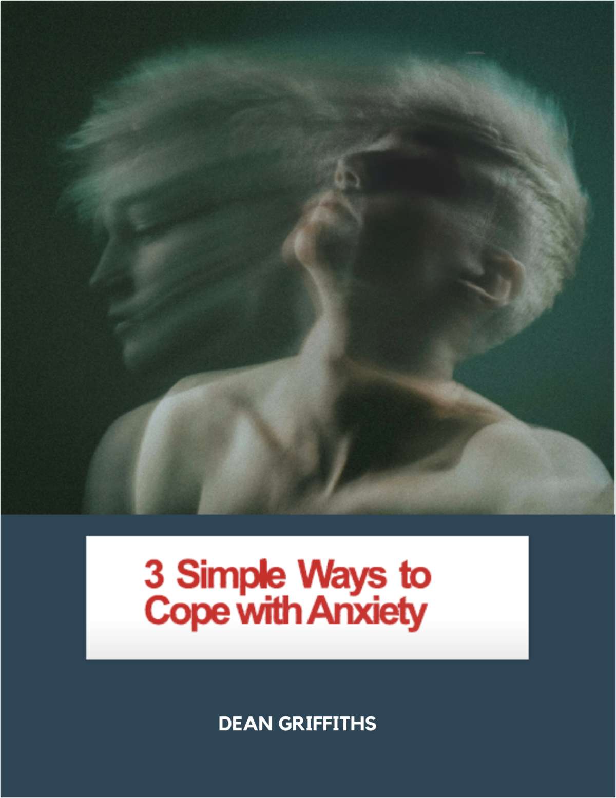 3 Simply Ways to Cope with Anxiety