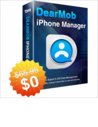 DearMob iPhone Manager for Windows & Mac ($65.95 Value) FREE For a Limited Time
