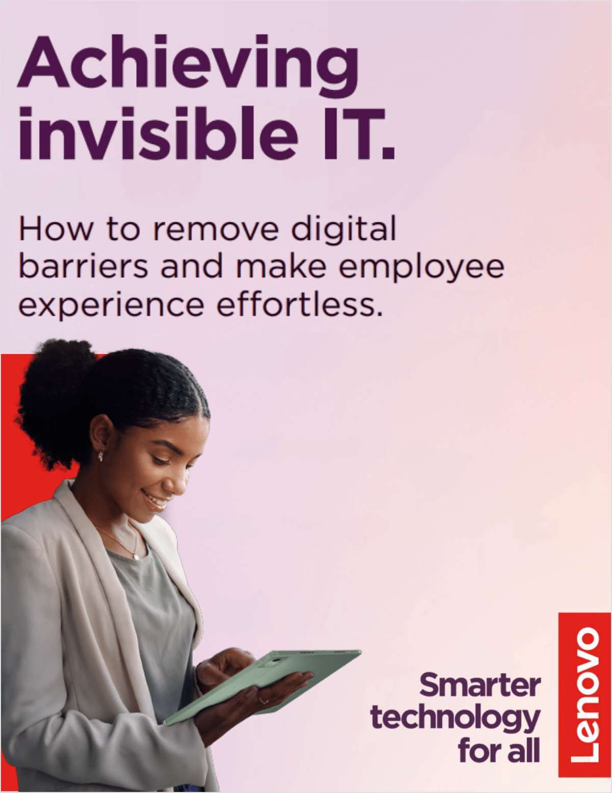 Achieving Invisible IT - How to remove digital barriers and make employee experience effortless