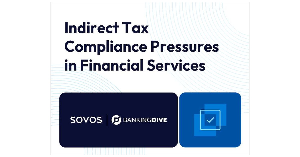 Indirect Tax Compliance Pressures in Financial Services