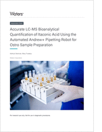 Accurate LC-MS Bioanalytical Quantification of Itaconic Acid Using the Automated Andrew+ Pipetting Robot for Ostro Sample Preparation