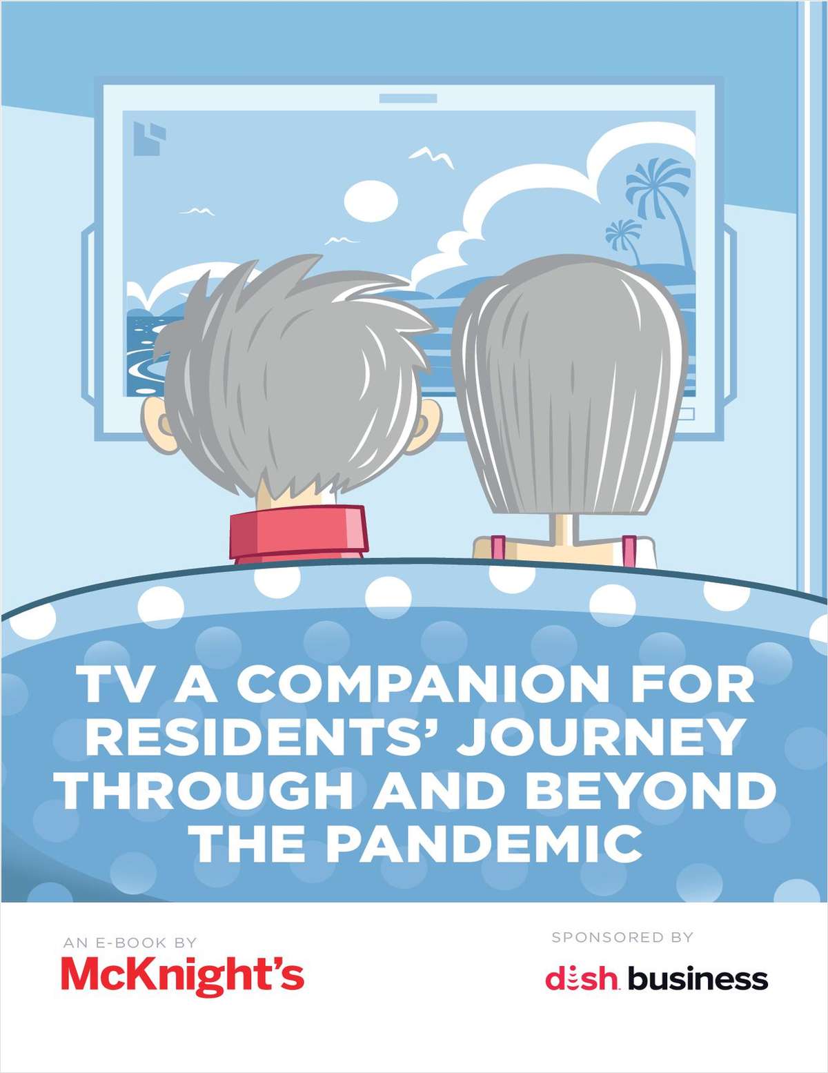 TV a Companion Resident's Journey Through and Beyond the Pandemic
