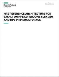 HPE Reference Architecture for SAS 9.4 on HPE Superdome Flex 280 and HPE Primera Storage