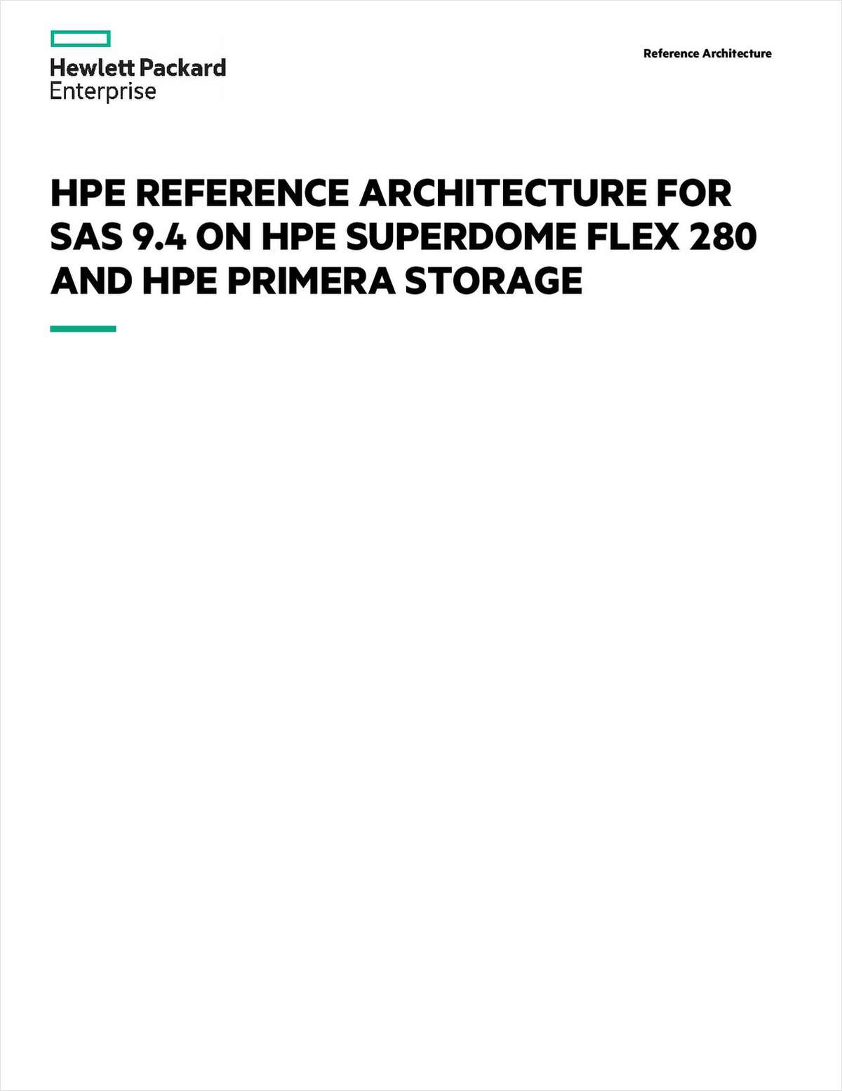 HPE Reference Architecture for SAS 9.4 on HPE Superdome Flex 280 and HPE Primera Storage