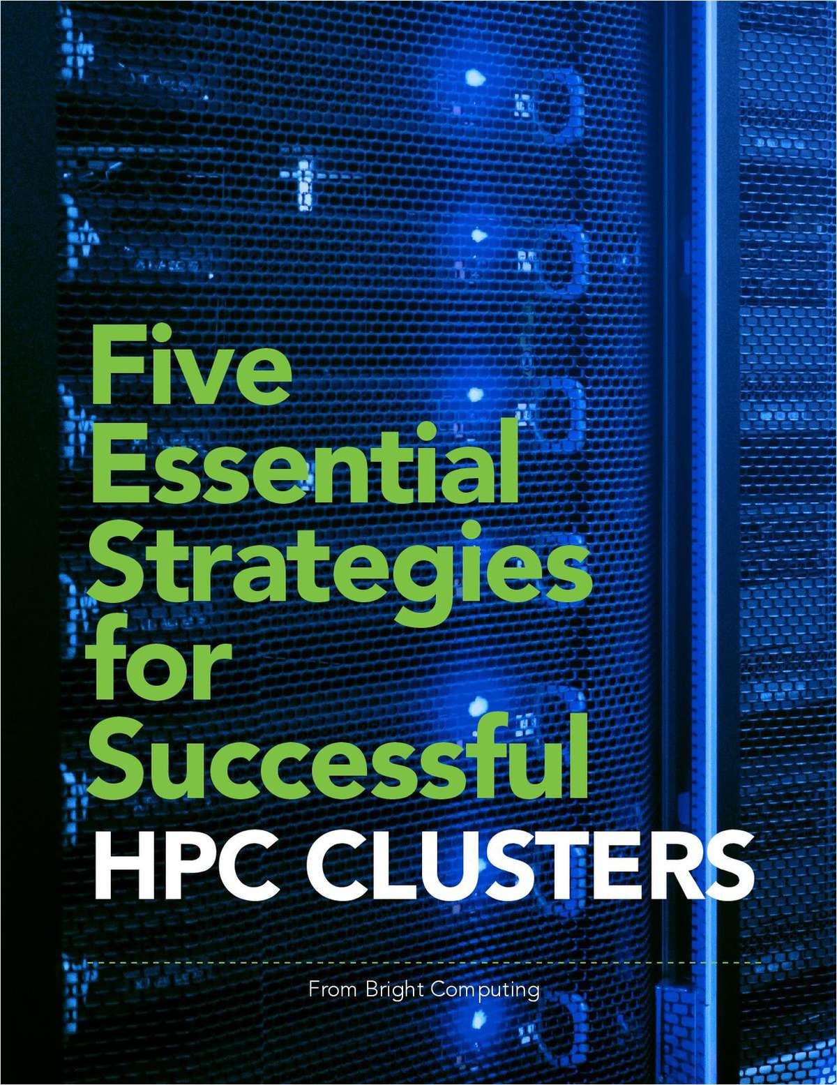Five Essential Strategies for Successful HPC Clusters