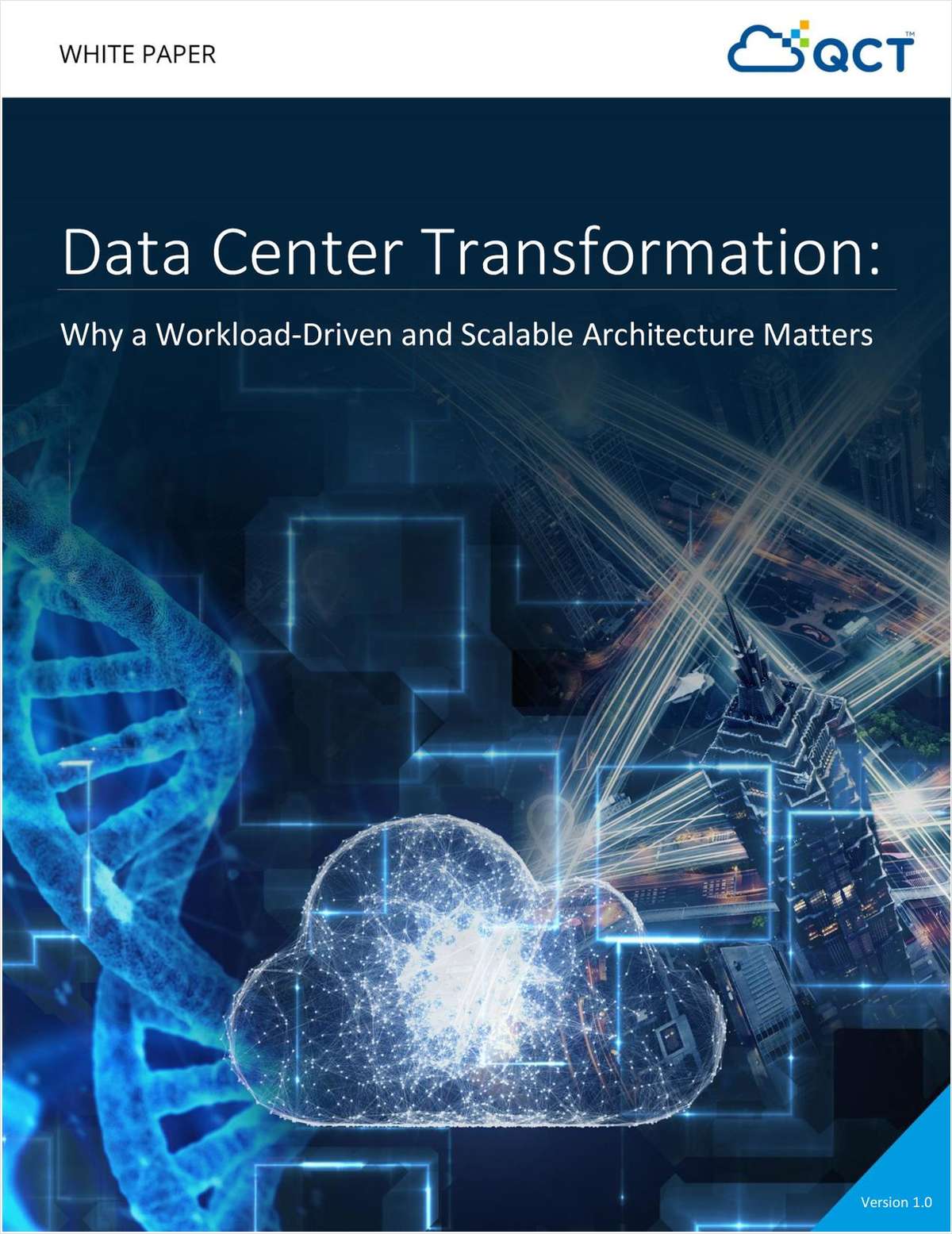 Data Center Transformation: Why a Workload-Driven and Scalable Architecture Matters