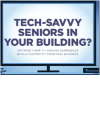 Tech-Savvy Seniors in Your Building?