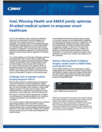 Intel, Winning Health and AMAX jointly optimize AI-aided medical system to empower smart healthcare