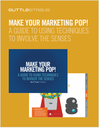 Make Your Marketing POP! A Guide to Using Techniques to Involve the Senses