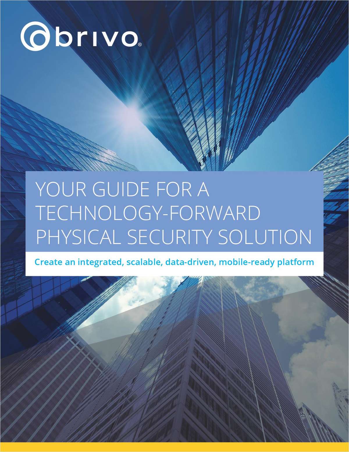 Your Guide for a Technology-Forward Physical Security Solution