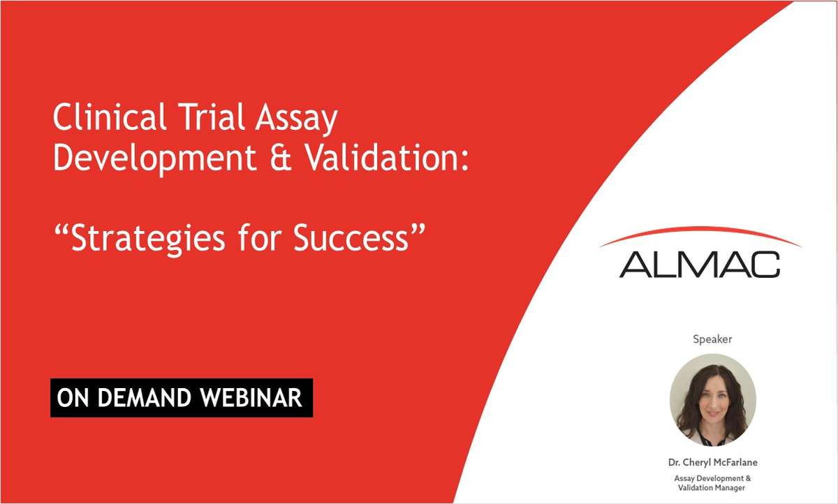 Clinical Trial Assay Development and Validation: Strategies for Success