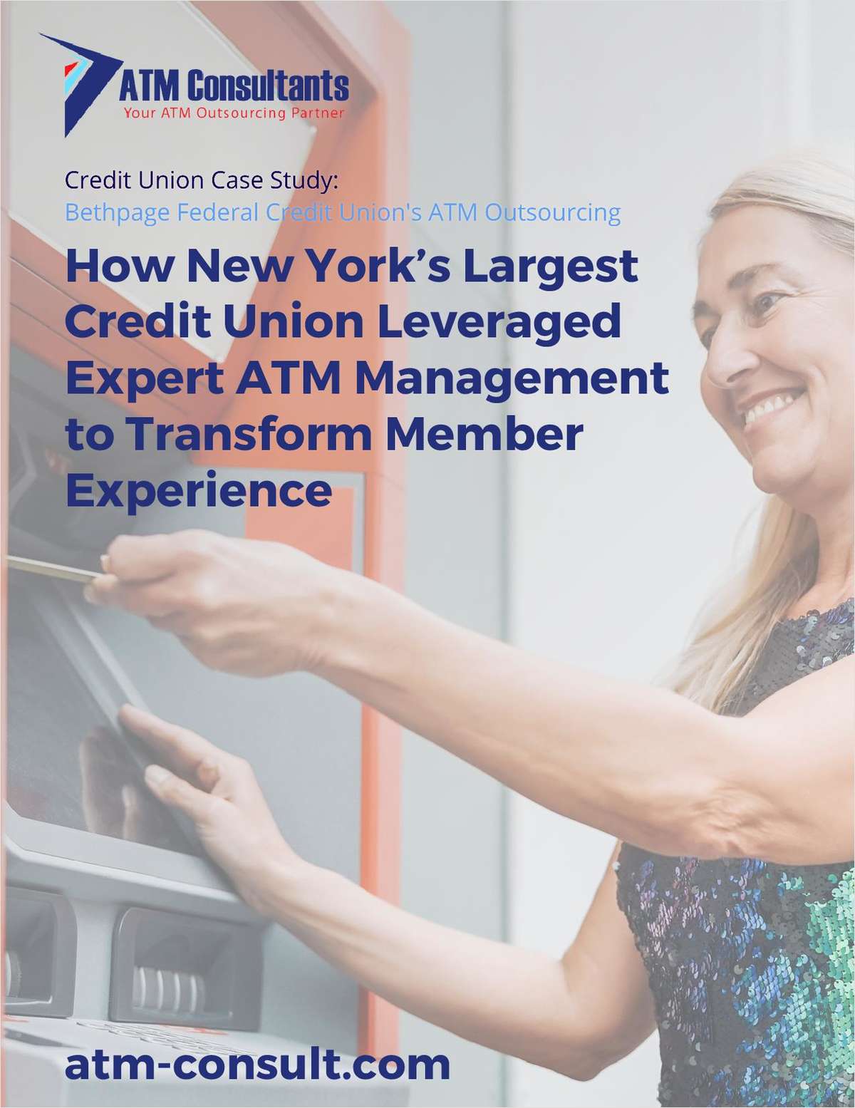 How New York's Largest Credit Union Leveraged Expert ATM Management to Transform Member Experience