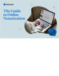 The Guide to Online Notarization