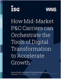 How Mid-Market P&C Carriers Can Orchestrate the Tools of Digital Transformation to Accelerate Growth
