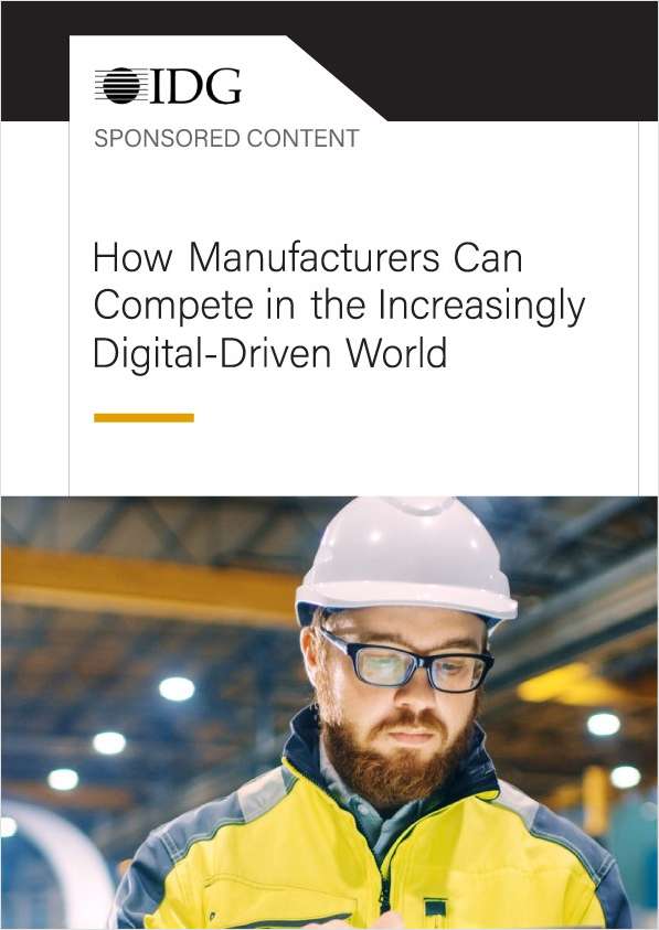IDG Report How Manufacturers Can Compete in the Increasingly Digital-Driven World
