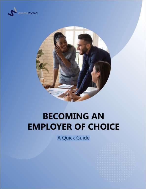 BECOMING AN EMPLOYER OF CHOICE