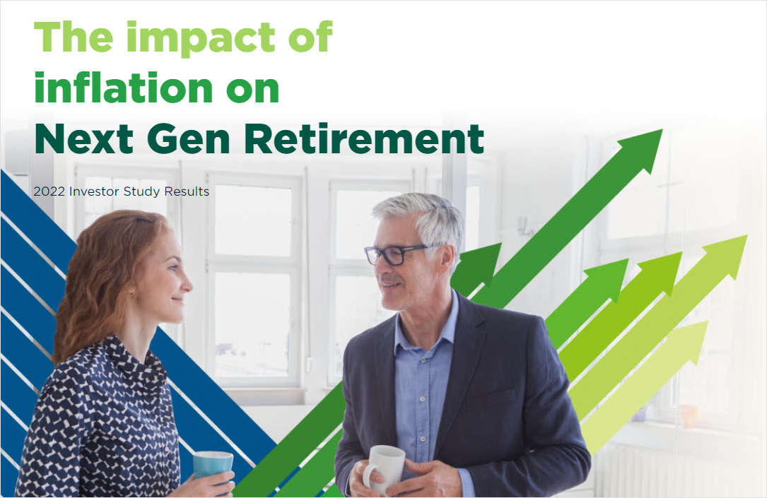 2022 Investor Survey Results: The Impact of Inflation on Next Gen Retirement