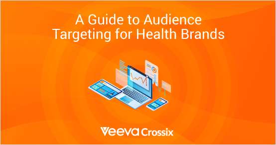 A Guide to Audience Targeting for Health Brands