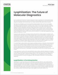 Lyophilization: The Future of Molecular Diagnostics