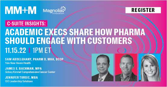 Academic Execs Share How Pharma Should Engage With Customers