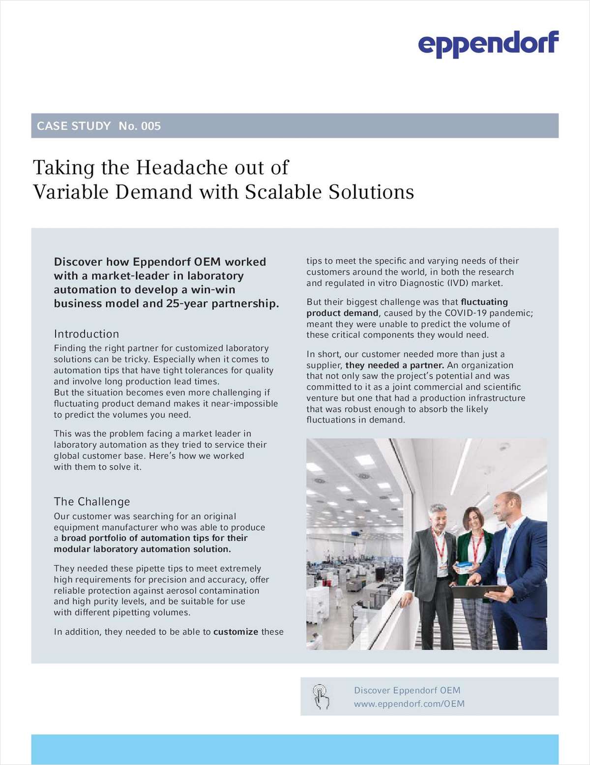 Taking the Headache out of Variable Demand with Scalable Solutions