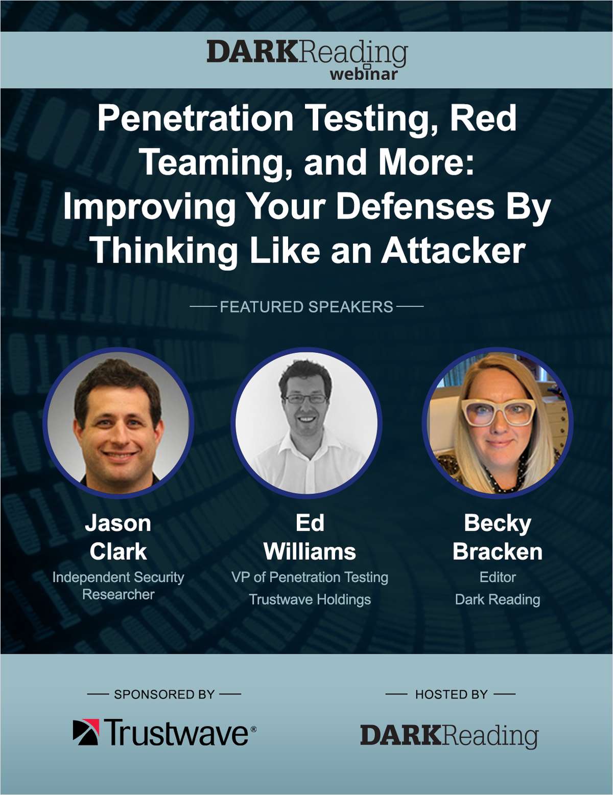 Penetration Testing, Red Teaming, and More: Improving Your Defenses By Thinking Like an Attacker