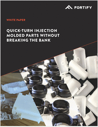 How to Get Quick-Turn Injection Molded Parts 'Without Breaking the Bank'
