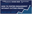 How to Foster Engagement Without Cutting Prices