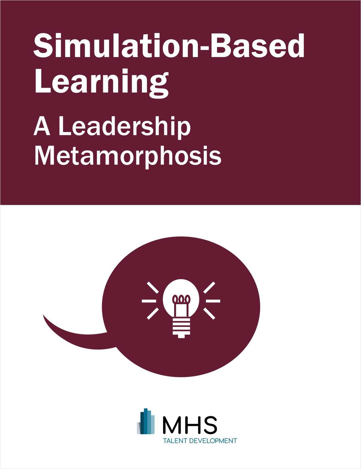 Simulation-based Learning: A Leadership Metamorphosis
