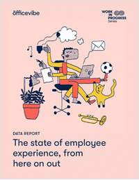 The State of Employee Experience, from Here on Out