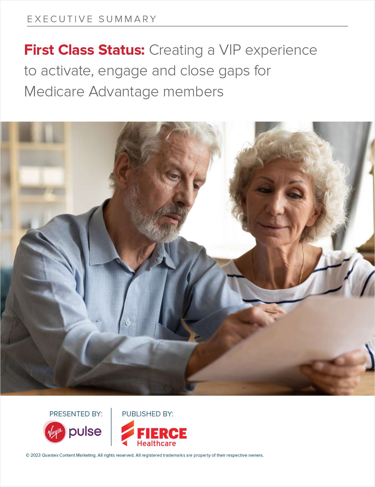 First Class Status: Creating a VIP experience to activate, engage and close gaps for Medicare Advantage members