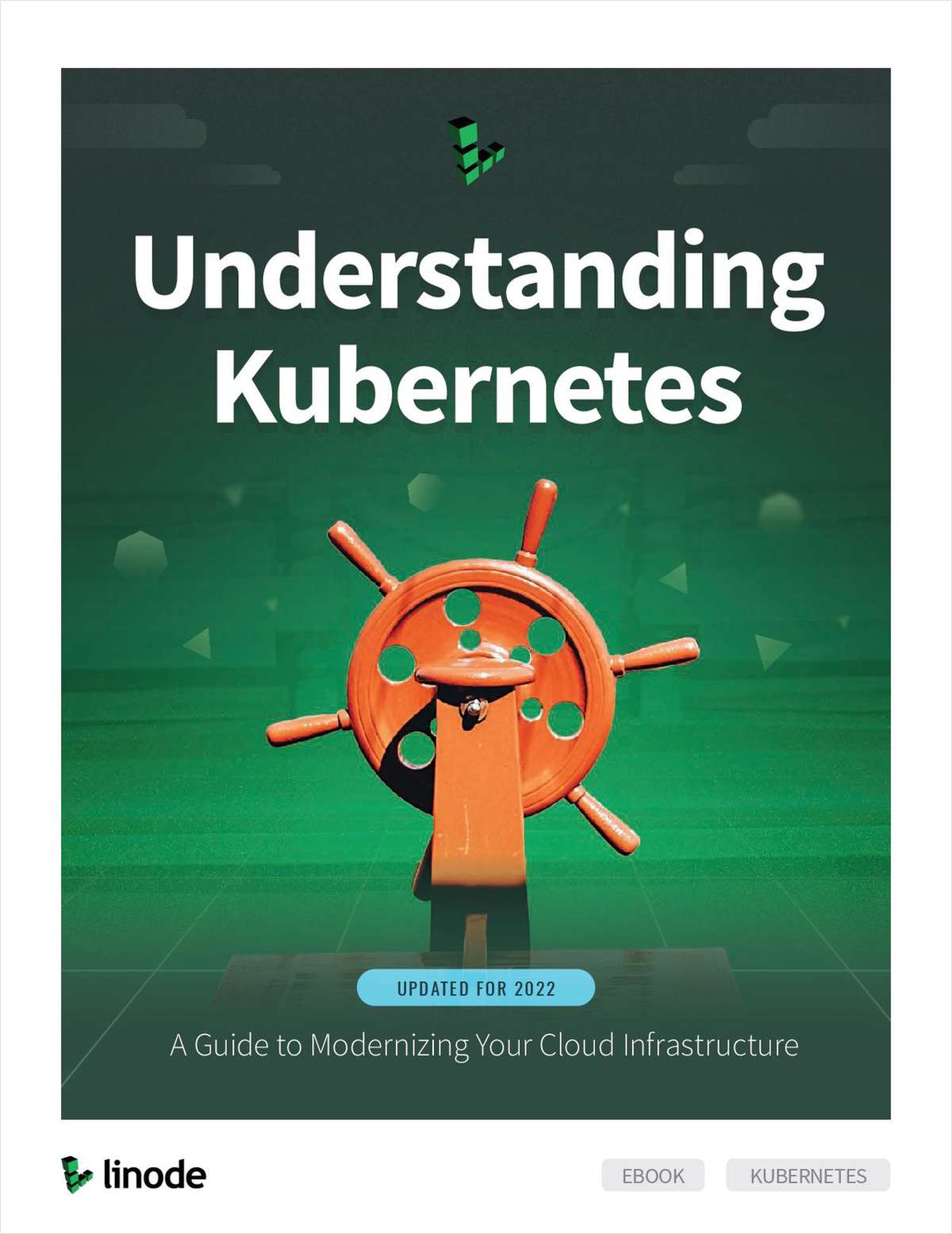 Understanding Kubernetes:  A Guide to Modernizing Your Cloud Infrastructure (Updated Edition)