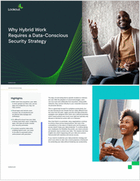 Why Hybrid Work Requires a Data-Conscious Security Strategy