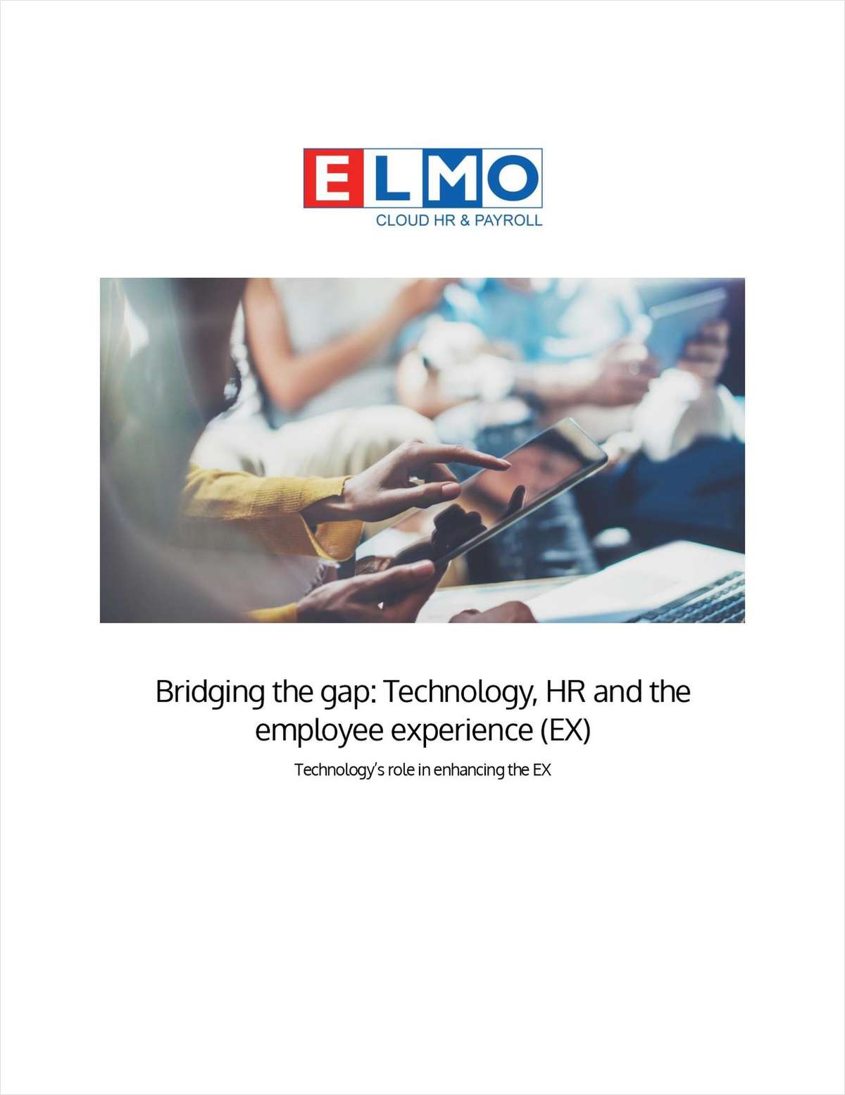 HR, Tech and the employee experience